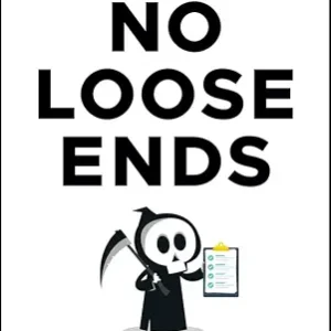 خرید و دانلود نسخه کامل کتاب زبان اصلی No Loose Ends: The Smart & Slightly Morbid Guide to Estate Planning & End-of-Life Tasks | دانلود کتاب خارجی