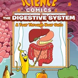 خرید و دانلود نسخه کامل کتاب زبان اصلی Science Comics: The Digestive System: A Tour Through Your Guts Kindle Edition | دانلود کتاب خارجی
