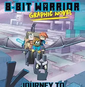 خرید و دانلود نسخه کامل کتاب زبان اصلی Diary of an 8-Bit Warrior Graphic Novel: Journey to the Far Lands | دانلود کتاب خارجی