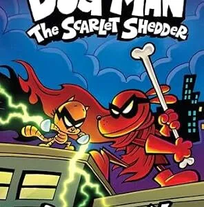 خرید و دانلود نسخه کامل کتاب زبان اصلی Dog Man: The Scarlet Shedder: A Graphic Novel (Dog Man #12): From the Creator of Captain Underpants | دانلود کتاب خارجی