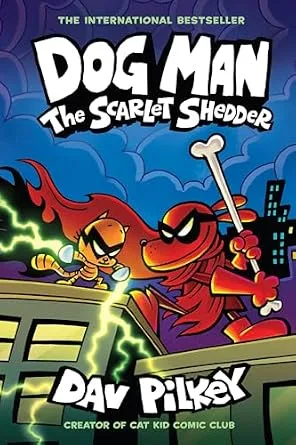 خرید و دانلود نسخه کامل کتاب زبان اصلی Dog Man: The Scarlet Shedder: A Graphic Novel (Dog Man #12): From the Creator of Captain Underpants | دانلود کتاب خارجی_6adaf1d9ef9ac.jpeg خرید و دانلود نسخه کامل کتاب زبان اصلی Dog Man: The Scarlet Shedder: A Graphic Novel (Dog Man #12): From the Creator of Captain Underpants | دانلود کتاب خارجی
