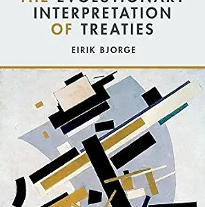 خرید و دانلود نسخه کامل کتاب زبان اصلی The Evolutionary Interpretation of Treaties | دانلود کتاب خارجی