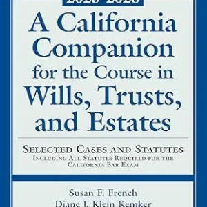 خرید و دانلود نسخه کامل کتاب زبان اصلی A California Companion for the Course in Wills, Trusts, and Estates, 2025-2026: Selected Cases and Statutes (Supplements) | دانلود کتاب خارجی