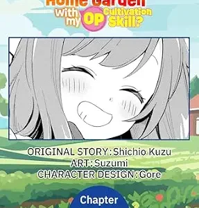 خرید و دانلود نسخه کامل کتاب زبان اصلی I Grew the Greatest Home Garden with my OP Cultivation Skill? #002 (I Grew the Greatest Home Garden with my OP Cultivation Skill? CHAPTER SERIALS Book 2) | دانلود کتاب خارجی