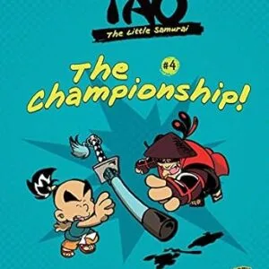 خرید و دانلود نسخه کامل کتاب زبان اصلی The Championship!: Book 4 (Tao, the Little Samurai) | دانلود کتاب خارجی