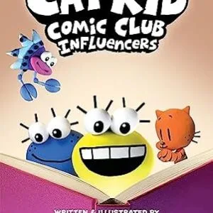 خرید و دانلود نسخه کامل کتاب زبان اصلی Cat Kid Comic Club: Influencers: A Graphic Novel (Cat Kid Comic Club #5): From the Creator of Dog Man | دانلود کتاب خارجی