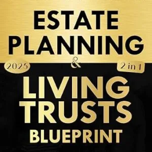 خرید و دانلود نسخه کامل کتاب زبان اصلی Estate Planning & Living Trusts Blueprint: The Complete and Easy-to-Follow Guide to Protecting Your Assets, Safeguarding the Future of Your Loved Ones, Optimizing Costs, & Creating a Lasting Legacy | دانلود کتاب خارجی