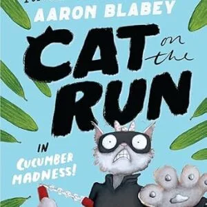 خرید و دانلود نسخه کامل کتاب زبان اصلی Cat on the Run in Cucumber Madness! (Cat on the Run #2) | دانلود کتاب خارجی