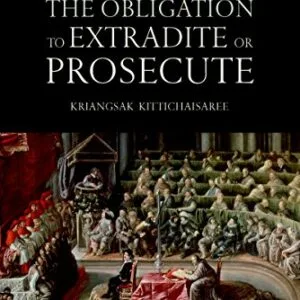 خرید و دانلود نسخه کامل کتاب زبان اصلی The Obligation to Extradite or Prosecute Kindle Edition | دانلود کتاب خارجی
