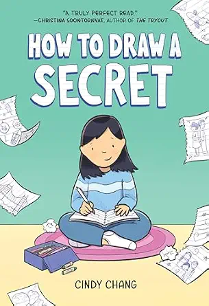 خرید و دانلود نسخه کامل کتاب زبان اصلی How to Draw a Secret: A Graphic Novel – An Empowering Autobiographical AAPI Story for Kids (Ages 8-12) About Art and Family | دانلود کتاب خارجی_6adbe651d1e01.webp خرید و دانلود نسخه کامل کتاب زبان اصلی How to Draw a Secret: A Graphic Novel – An Empowering Autobiographical AAPI Story for Kids (Ages 8-12) About Art and Family | دانلود کتاب خارجی
