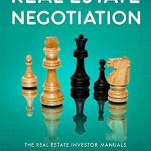 خرید و دانلود نسخه کامل کتاب زبان اصلی The Art and Science of Real Estate Negotiation : Skills, Strategies, Tactics (The Real Estate Investor Manual Book 3) Kindle Edition | دانلود کتاب خارجی