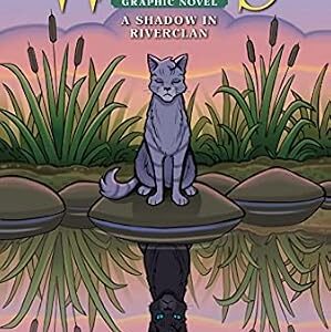 خرید و دانلود نسخه کامل کتاب زبان اصلی Warriors: A Shadow in RiverClan (Warriors Graphic Novel) | دانلود کتاب خارجی