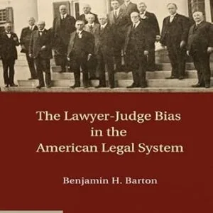 خرید و دانلود نسخه کامل کتاب زبان اصلی The Lawyer-Judge Bias in the American Legal System | دانلود کتاب خارجی