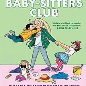 خرید و دانلود نسخه کامل کتاب زبان اصلی Dawn and the Impossible Three: A Graphic Novel: Full-Color Edition (The Baby-Sitters Club #5) (The Baby-Sitters Club Graphix) | دانلود کتاب خارجی