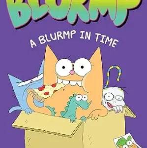 خرید و دانلود نسخه کامل کتاب زبان اصلی A Blurmp In Time (Catwad’s Friend Blurmp #1) | دانلود کتاب خارجی
