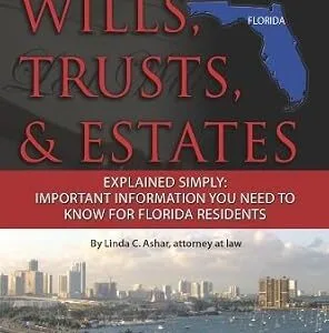 خرید و دانلود نسخه کامل کتاب زبان اصلی Your Florida Will, Trusts, & Estates Explained: Simply Important Information You Need to Know (Back-To-Basics) | دانلود کتاب خارجی