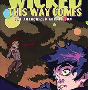 خرید و دانلود نسخه کامل کتاب زبان اصلی Ray Bradbury’s Something Wicked This Way Comes: The Authorized Adaptation (Ray Bradbury Graphic Novels) | دانلود کتاب خارجی