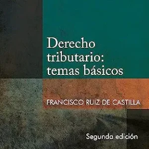 خرید و دانلود نسخه کامل کتاب زبان اصلی Derecho tributario: temas básicos (2da. edición) (Spanish Edition) | دانلود کتاب خارجی