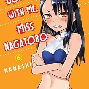 خرید و دانلود نسخه کامل کتاب زبان اصلی Don’t Toy With Me, Miss Nagatoro Vol. 6 | دانلود کتاب خارجی