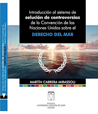 خرید و دانلود نسخه کامل کتاب زبان اصلی Introducción al sistema de solución de controversias: de la Convención de las Naciones Unidas sobre el Derecho del Mar (Spanish Edition) | دانلود کتاب خارجی_6ac2cae2320be.webp خرید و دانلود نسخه کامل کتاب زبان اصلی Introducción al sistema de solución de controversias: de la Convención de las Naciones Unidas sobre el Derecho del Mar (Spanish Edition) | دانلود کتاب خارجی