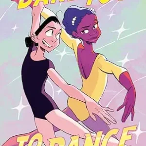 خرید و دانلود نسخه کامل کتاب زبان اصلی Dare You to Dance: (A Graphic Novel) | دانلود کتاب خارجی