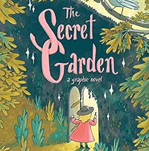 خرید و دانلود نسخه کامل کتاب زبان اصلی The Secret Garden: A Graphic Novel | دانلود کتاب خارجی