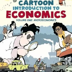 خرید و دانلود نسخه کامل کتاب زبان اصلی The Cartoon Introduction to Economics, Volume I: Microeconomics | دانلود کتاب خارجی