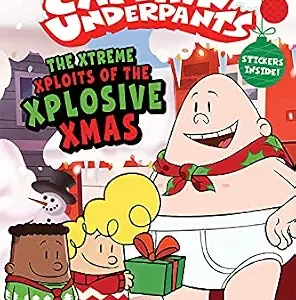 خرید و دانلود نسخه کامل کتاب زبان اصلی The Xtreme Xploits of the Xplosive Xmas (The Epic Tales of Captain Underpants TV) | دانلود کتاب خارجی