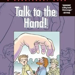 خرید و دانلود نسخه کامل کتاب زبان اصلی Talk to the Hand: A Doonesbury Book | دانلود کتاب خارجی
