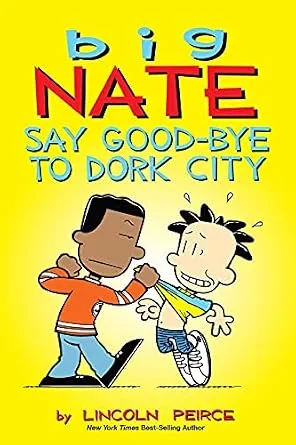 خرید و دانلود نسخه کامل کتاب زبان اصلی Big Nate: Say Good-bye to Dork City | دانلود کتاب خارجی_6adbd1d76017e.jpeg خرید و دانلود نسخه کامل کتاب زبان اصلی Big Nate: Say Good-bye to Dork City | دانلود کتاب خارجی