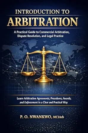 خرید و دانلود نسخه کامل کتاب زبان اصلی INTRODUCTION TO ARBITRATION: A Practical Guide to Commercial Arbitration, Dispute Resolution, and Legal Practice | دانلود کتاب خارجی_6ac2adf84722f.webp خرید و دانلود نسخه کامل کتاب زبان اصلی INTRODUCTION TO ARBITRATION: A Practical Guide to Commercial Arbitration, Dispute Resolution, and Legal Practice | دانلود کتاب خارجی