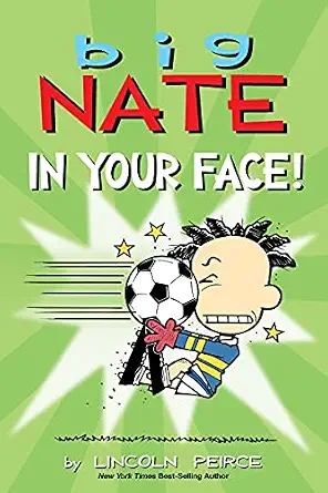 خرید و دانلود نسخه کامل کتاب زبان اصلی Big Nate: In Your Face! (Volume 24) | دانلود کتاب خارجی_6adbca55bf1b7.webp خرید و دانلود نسخه کامل کتاب زبان اصلی Big Nate: In Your Face! (Volume 24) | دانلود کتاب خارجی