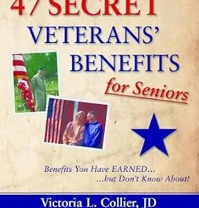 خرید و دانلود نسخه کامل کتاب زبان اصلی 47 Secret Veterans’ Benefits for Seniors – Benefits You Have Earned…but Don’t Know About! | دانلود کتاب خارجی