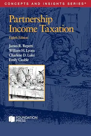 خرید و دانلود نسخه کامل کتاب زبان اصلی Partnership Income Taxation (Concepts and Insights) | دانلود کتاب خارجی_6ac7d88e656c8.webp خرید و دانلود نسخه کامل کتاب زبان اصلی Partnership Income Taxation (Concepts and Insights) | دانلود کتاب خارجی