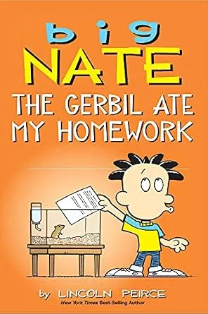 خرید و دانلود نسخه کامل کتاب زبان اصلی Big Nate: The Gerbil Ate My Homework | دانلود کتاب خارجی_6adbd8de613b6.jpeg خرید و دانلود نسخه کامل کتاب زبان اصلی Big Nate: The Gerbil Ate My Homework | دانلود کتاب خارجی