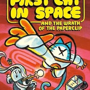 خرید و دانلود نسخه کامل کتاب زبان اصلی The First Cat in Space and the Wrath of the Paperclip | دانلود کتاب خارجی