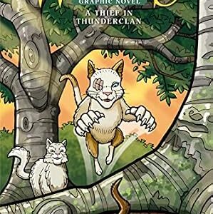 خرید و دانلود نسخه کامل کتاب زبان اصلی Warriors: A Thief in ThunderClan (Warriors Graphic Novel Book 4) | دانلود کتاب خارجی