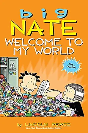 خرید و دانلود نسخه کامل کتاب زبان اصلی Big Nate: Welcome to My World (Volume 13) | دانلود کتاب خارجی_6adbecb184fbb.webp خرید و دانلود نسخه کامل کتاب زبان اصلی Big Nate: Welcome to My World (Volume 13) | دانلود کتاب خارجی