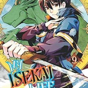 خرید و دانلود نسخه کامل کتاب زبان اصلی My Isekai Life 09: I Gained a Second Character Class and Became the Strongest Sage in the World! | دانلود کتاب خارجی