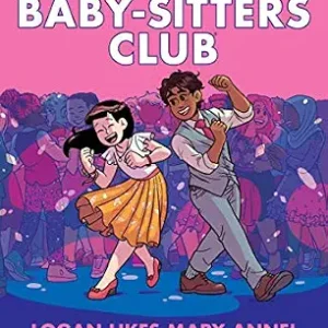 خرید و دانلود نسخه کامل کتاب زبان اصلی Logan Likes Mary Anne!: A Graphic Novel (The Baby-Sitters Club #8) (The Baby-Sitters Club Graphix) | دانلود کتاب خارجی