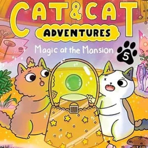 خرید و دانلود نسخه کامل کتاب زبان اصلی Cat & Cat Adventures: Magic at the Mansion: A Graphic Novel – Book 5: A Heartwarming Story About Saving Friends and Solving Mysteries | دانلود کتاب خارجی